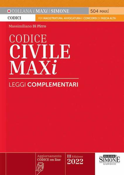 Codice civile. Leggi complementari. Con aggiornamento online - Massimiliano Di Pirro - copertina
