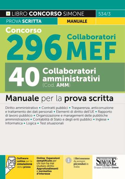 Concorso 296 collaboratori MEF, 40 collaboratori amministrativi (cod. AMM). Manuale per la prova scritta. Con espansione online. Con software di simulazione - copertina