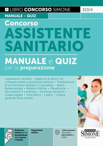 Concorso assistente sanitario. Manuale e Quiz per la preparazione. Con espansione online. Con software di simulazione - copertina
