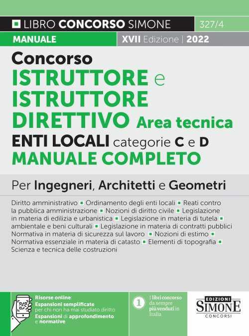 Istruttore e istruttore direttivo area tecnica Enti locali Categorie C e D. Manuale completo per ingegneri, architetti e geometri. Con espansione online - copertina
