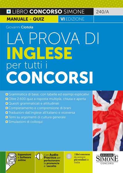 La prova di inglese per tutti i concorsi. Con Contenuto digitale per download e accesso online: software di simulazione. Con Contenuto digitale per accesso online: espansione online - Giovanni Ciotola - copertina