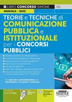 Teorie e tecniche di comunicazione pubblica e istituzionale per i concorsi pubblici. Manuale+Quiz. Con espansione online