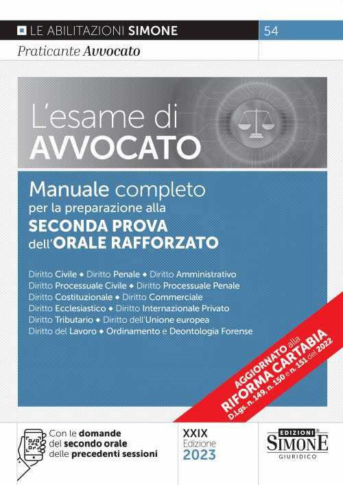 L'esame di avvocato. Manuale completo per la preparazione alla seconda prova dell'orale rafforzato - copertina