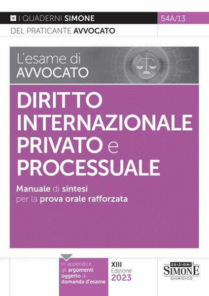 L'esame di avvocato. Diritto internazionale privato e processuale. Manuale di sintesi per la prova orale rafforzata - copertina