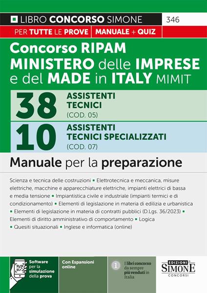 Concorso RIPAM 338 posti ministero delle imprese e del made in Italy MIMIT. 38 assistenti tecnici (COD. 05). 10 Assistenti tecnici specializzati (COD. 07). Manuale per la preparazione. Con Software di simulazione. Con espansione online - copertina