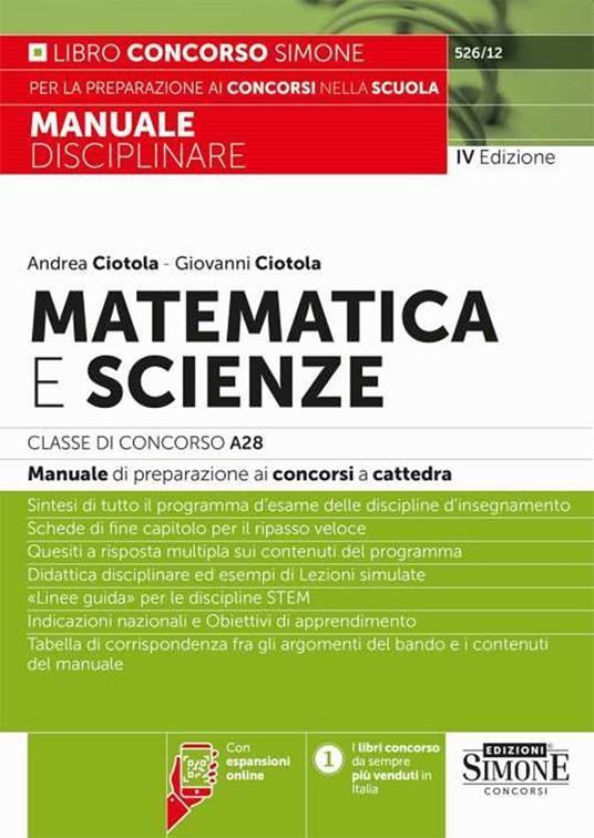 Matematica e scienze. Classe di concorso A28. Manuale di preparazione ai concorsi a cattedra. Con espansioni online - Andrea Ciotola,Giovanni Ciotola - copertina