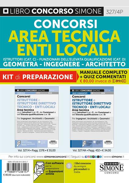 Concorsi area tecnica enti locali. Istruttori (Cat. C). Funzionari dell'elevata qualificazione (Cat. D). Geometra-Ingegnere-Architetto. Kit di preparazione. Con software di simulazione - copertina