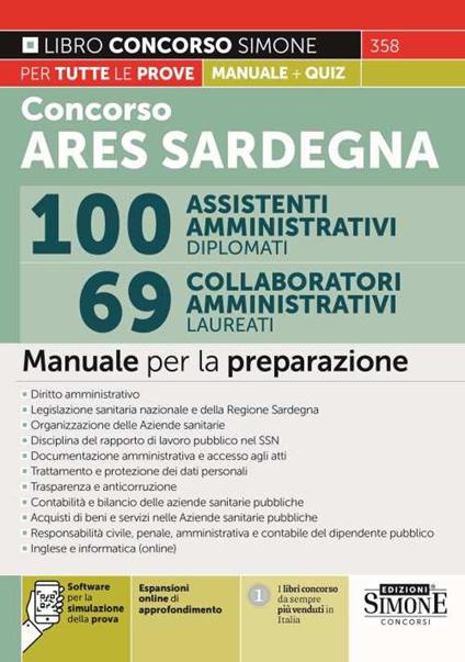 Concorso ARES Sardegna 100 assistenti amministrativi diplomati. 69 collaboratori amministrativi laureati. Manuale – Software per la simulazione della prova – Espansioni online di approfondimento. Manuale per la preparazione. Con espansione online. Con software di simulazione - copertina