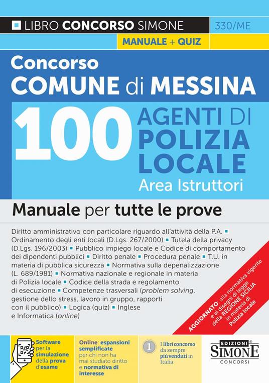 Concorso Comune di Messina 100 agenti di Polizia Locale. Area istruttori. Manuale per tutte le prove. Con espansione online. Con software di simulazione - copertina