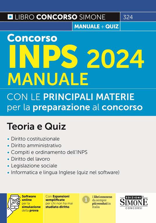 Concorso INPS 2024. Manuale con le principali materie per la preparazione al concorso. Teoria e quiz. Con espansione online. Con software di simulazione - copertina
