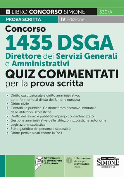 Concorso 1435 DSGA Direttore dei servizi generali e amministrativi. Quiz commentati per la prova scritta. Con software per la simulazione della prova - copertina