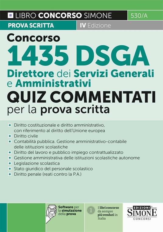 Concorso 1435 DSGA Direttore dei servizi generali e amministrativi. Quiz commentati per la prova scritta. Con software per la simulazione della prova - copertina