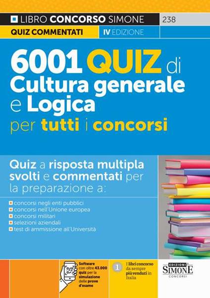6001 quiz di cultura generale e logica per tutti i concorsi. Con software di simulazione - copertina