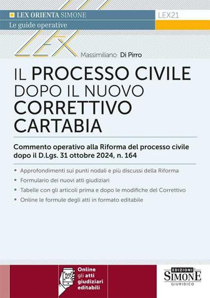 Il processo civile dopo il nuovo correttivo Cartabia. Commento operativo alla Riforma del processo civile dopo il D.Lgs. 31 ottobre 2024, n. 164. Con espansione online - Massimiliano Di Pirro - copertina