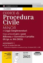 Codice di procedura civile. Ediz. minor. E leggi complementari. Con articoli pre e post Riforma e Correttivo Cartabia (D.Lgs. n. 164/2024). Con app CodiciSimone