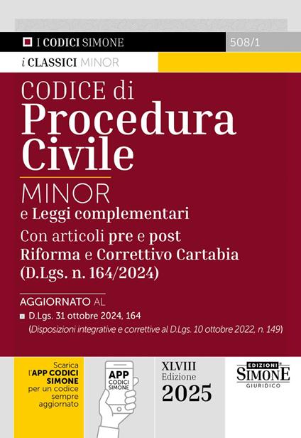 Codice di procedura civile. Ediz. minor. E leggi complementari. Con articoli pre e post Riforma e Correttivo Cartabia (D.Lgs. n. 164/2024). Con app CodiciSimone - copertina