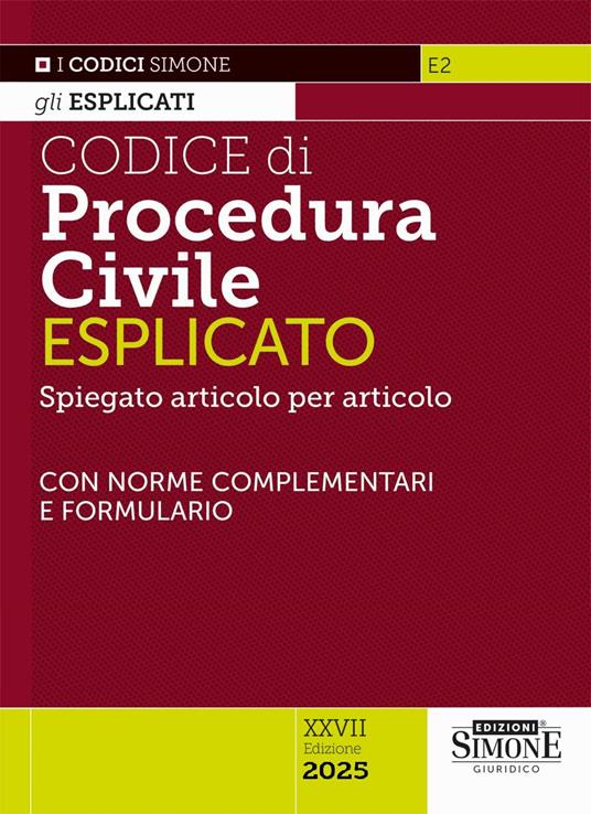 Codice di procedura civile esplicato. Spiegato articolo per articolo. Con norme complementari e formulario. Aggiornato alla Riforma Cartabia (D.Lgs. 149/2022). Con App Codici Simone. Con aggiornamento online - copertina