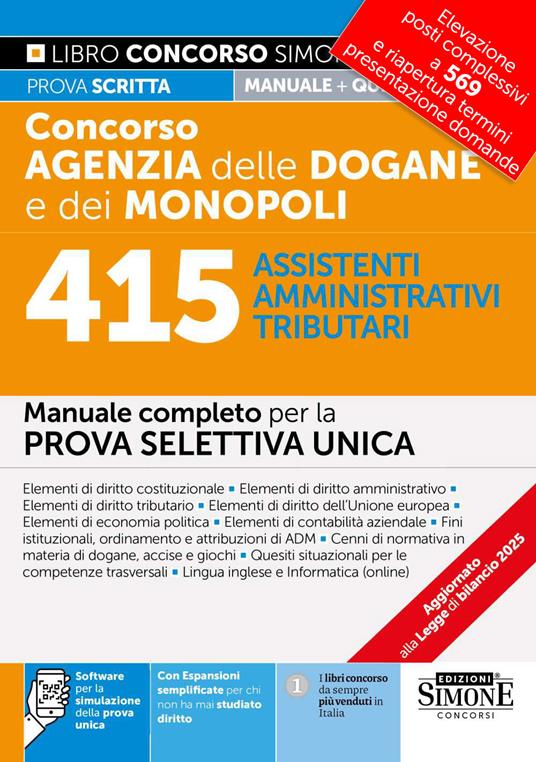 Concorso Agenzia Dogane e Monopoli. 415 assistenti amministrativi tributari. Manuale completo per la prova selettiva unica. Con espansione online. Con software di simulazione - copertina