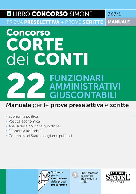 Concorso Corte dei Conti 2025. 22 funzionari amministrativi e giuscontabili. Manuale per la prova preselettiva e scritta. Con espansioni online. Con software di simulazione - copertina