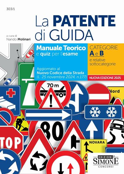 La patente di guida. Manuale teorico e quiz per l'esame. Categorie A e B e relative sottocategorie - copertina