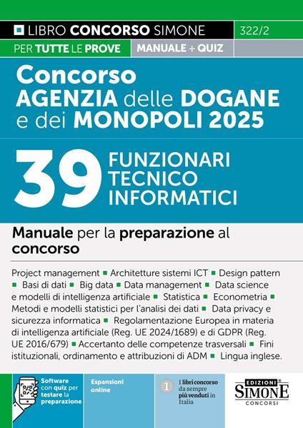 Concorso Agenzia delle Dogane e dei Monopoli 2025. 39 funzionari tecnico informatici. Manuale per la preparazione al concorso. Con espansioni online. Con software di simulazione - copertina