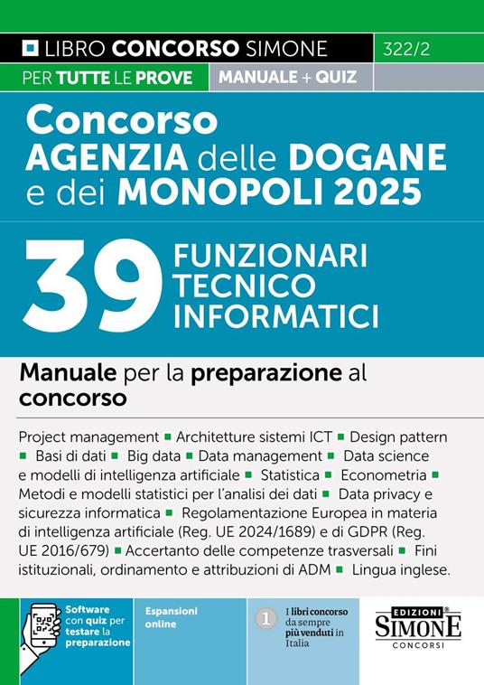 Concorso Agenzia delle Dogane e dei Monopoli 2025. 39 funzionari tecnico informatici. Manuale per la preparazione al concorso. Con espansioni online. Con software di simulazione - copertina
