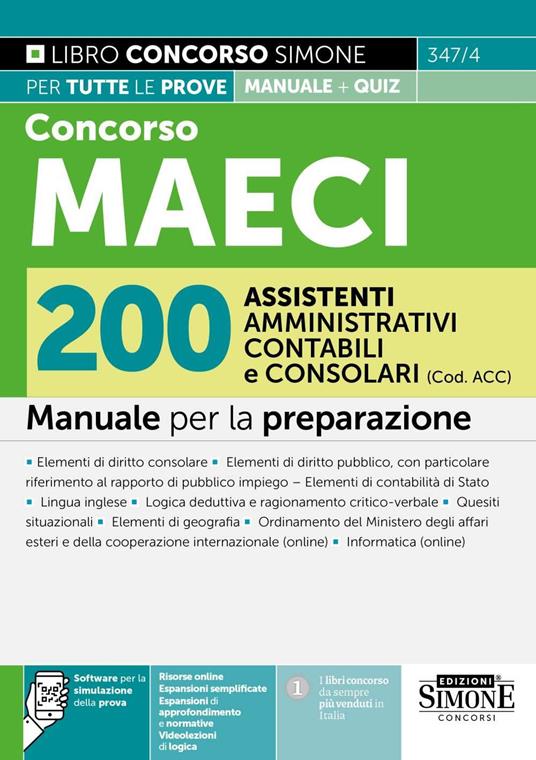 Concorso MAECI 200 assistenti amministrativi contabili e consolari (Cod. ACC). Manuale per la preparazione. Con espansioni di approfondimento e normative. Con espansioni semplificate. Con software di simulazione. Con videolezioni di logica - copertina