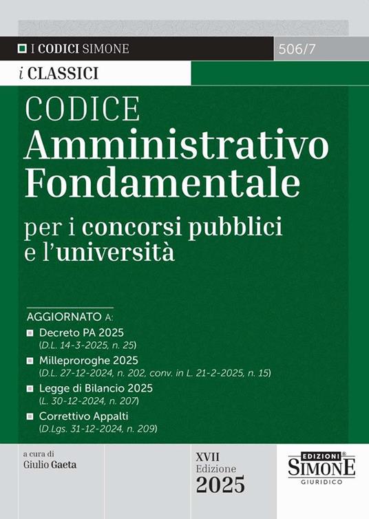 Codice amministrativo fondamentale per i concorsi pubblici e l'università. Nuova ediz. - copertina