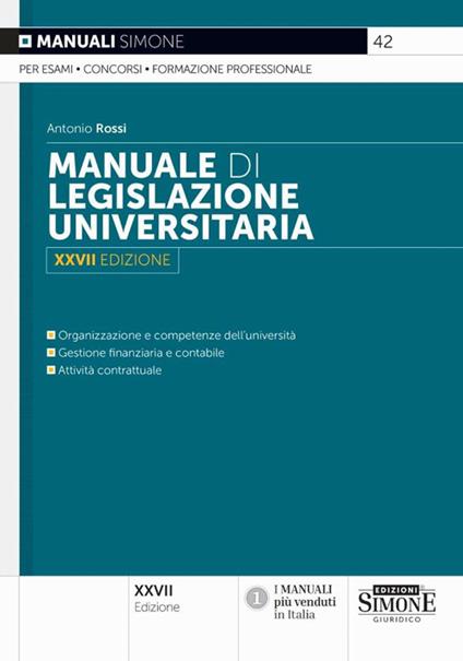 Manuale di legislazione universitaria. Nuova ediz. - Antonio Rossi - copertina