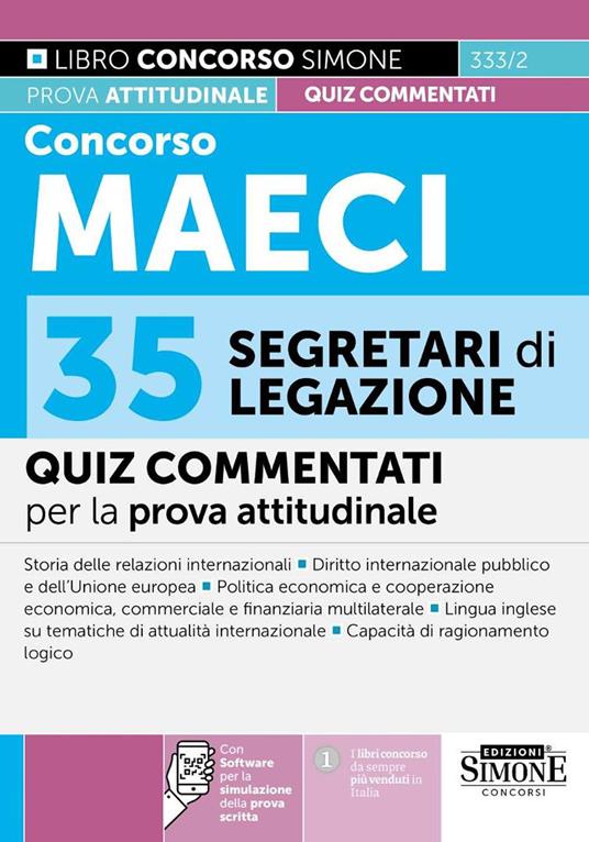 Concorso MAECI 35 Segretari di Legazione - Quiz commentati. Con software per la simulazione della prova scritta - copertina
