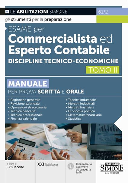 Esame per commercialista ed esperto contabile. Manuale per prova scritta e orale. Vol. 2: Discipline tecnico-economiche - copertina
