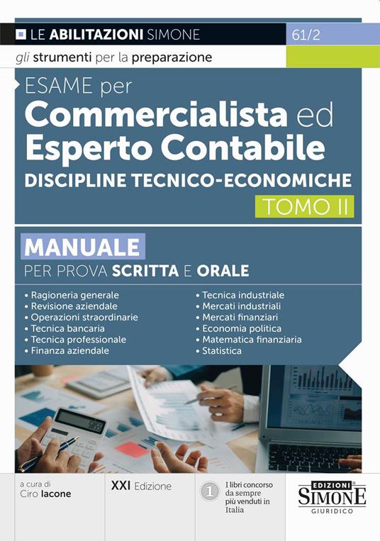 Esame per commercialista ed esperto contabile. Manuale per prova scritta e orale. Vol. 2: Discipline tecnico-economiche - copertina