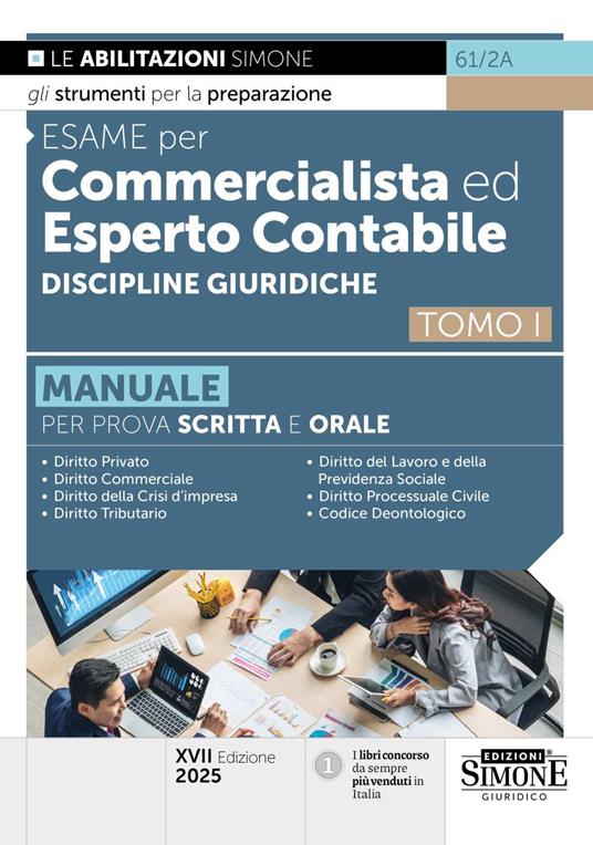Esame per commercialista ed esperto contabile. Manuale per le prove scritte e orali. Vol. 1: Discipline giuridiche - copertina