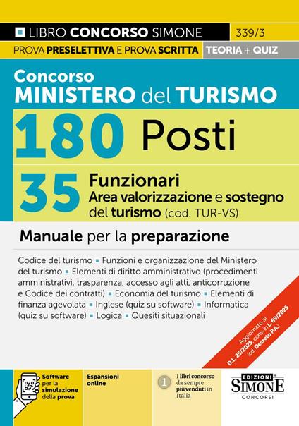 Concorso Ministero del Turismo 180 posti. 35 funzionari area valorizzazione e sostegni del turismo (cod. TUR-VS). Manuale per la preparazione. Con espansioni online. Con software per la simulazione della prova - copertina