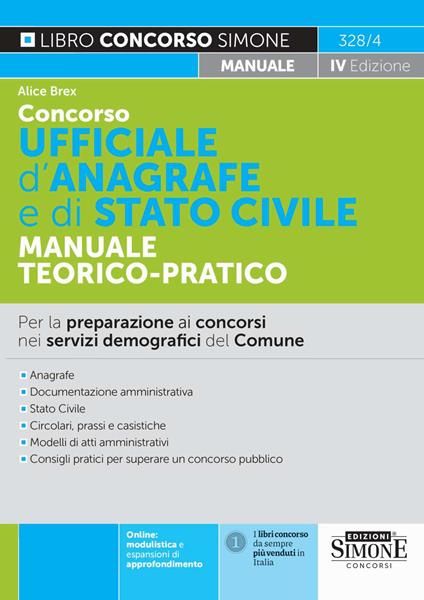 Concorso ufficiale d'anagrafe e di Stato civile. Manuale teorico-pratico. Per la preparazione ai concorsi per collaboratore e istruttore amministrativo negli uffici comunali. Nuova ediz. - Alice Brex - copertina
