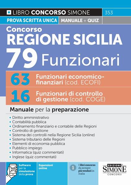 Concorso regione Sicilia. 79 funzionari: 63 funzionari economico-finanziari (cod. ECOFI) + 16 funzionari di controllo di gestione (cod. COGE). Con espansioni online. Con software per la simulazione della prova - copertina
