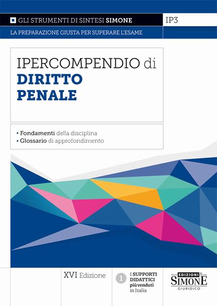 Ipercompendio di diritto Penale. I fondamenti della disciplina. Glossario di approfondimento. Nuova ediz. - copertina