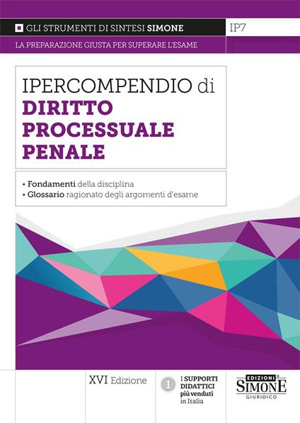 Ipercompendio di diritto processuale penale. I fondamenti della disciplina. Glossario dei principali argomenti d'esame - copertina
