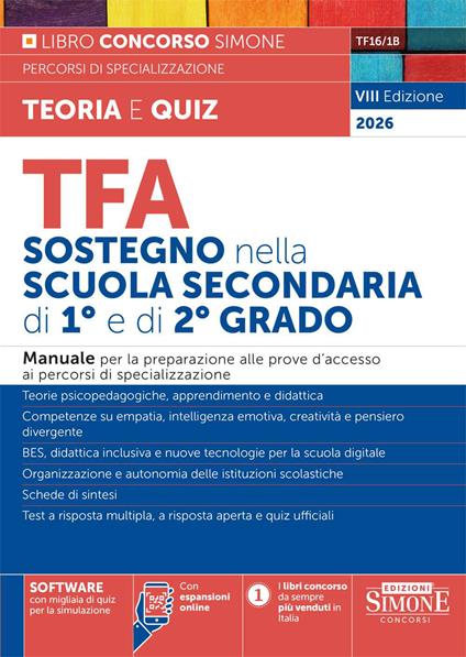TFA sostegno nella scuola secondaria di I e di II grado. Manuale per la preparazione alle prove d'accesso ai percorsi di specializzazione. Con espansioni online. Con software con migliaia di quiz per simulazione - copertina