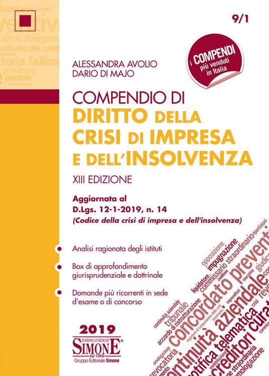 Compendio di diritto della crisi di impresa e dell'insolvenza. Aggiornato al D.Lgs. 14-1-2019, n. 14 (Codice della crisi di impresa e dell'insolvenza) - Alessandra Avolio,Dario Di Majo - ebook