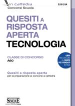 Quesiti a risposta aperta Tecnologia. Classe di concorso A60. Quesiti a risposta aperta per la preparazione ai concorsi a cattedra