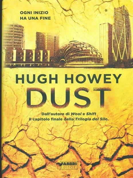 Dust. Trilogia del Silo - Hugh Howey - 2