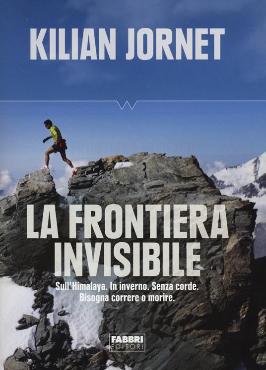 La frontiera invisibile - Kilian Jornet - copertina