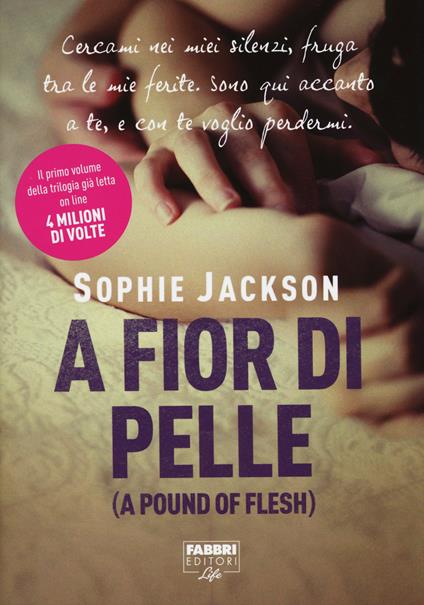 A fior di pelle (A pound of flesh) - Sophie Jackson - copertina