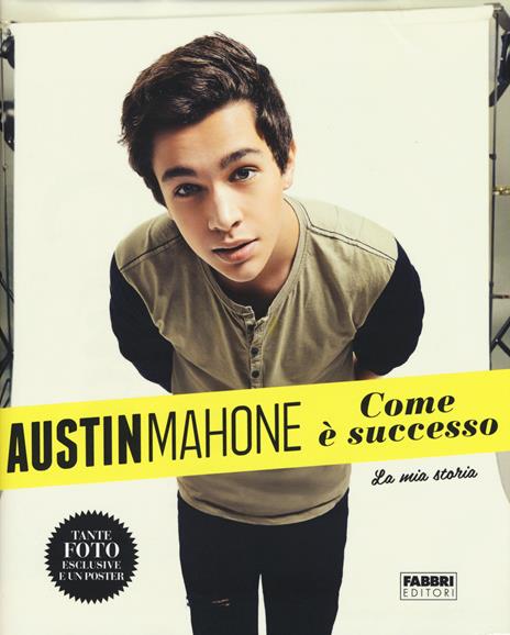 Com'è successo. La mia storia - Austin Mahone - copertina
