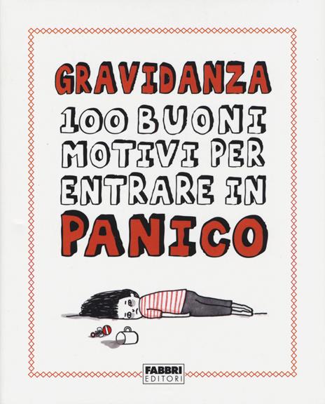 Gravidanza. 100 buoni motivi per entrare in panico - Gemma Correll - copertina