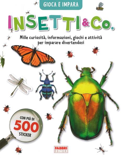 Insetti & co. Gioca e impara. Con adesivi - copertina