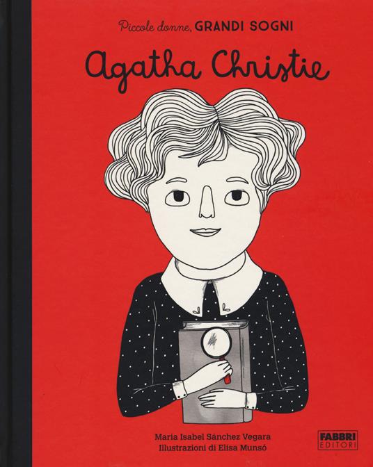 Agatha Christie. Piccole donne, grandi sogni. Ediz. a colori - Maria Isabel Sánchez Vegara - copertina