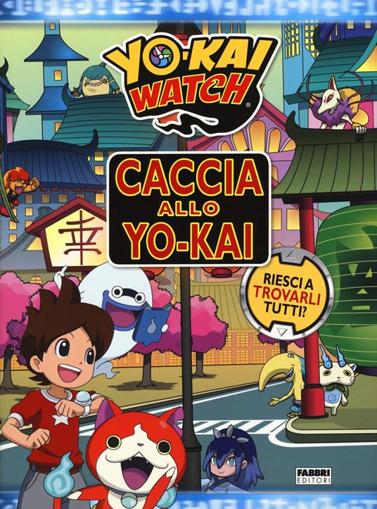 Caccia allo Yo-kai. Yo-kai watch. Ediz. a colori - Justus Lee - copertina