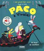 Paco e Vivaldi. Ediz. a colori